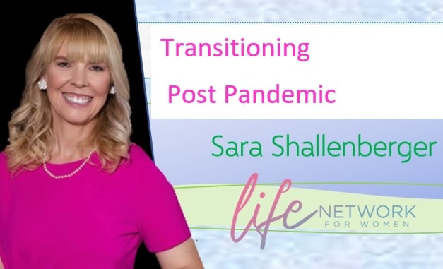 Transitioning after the Pandemic – Sara Shallenberger