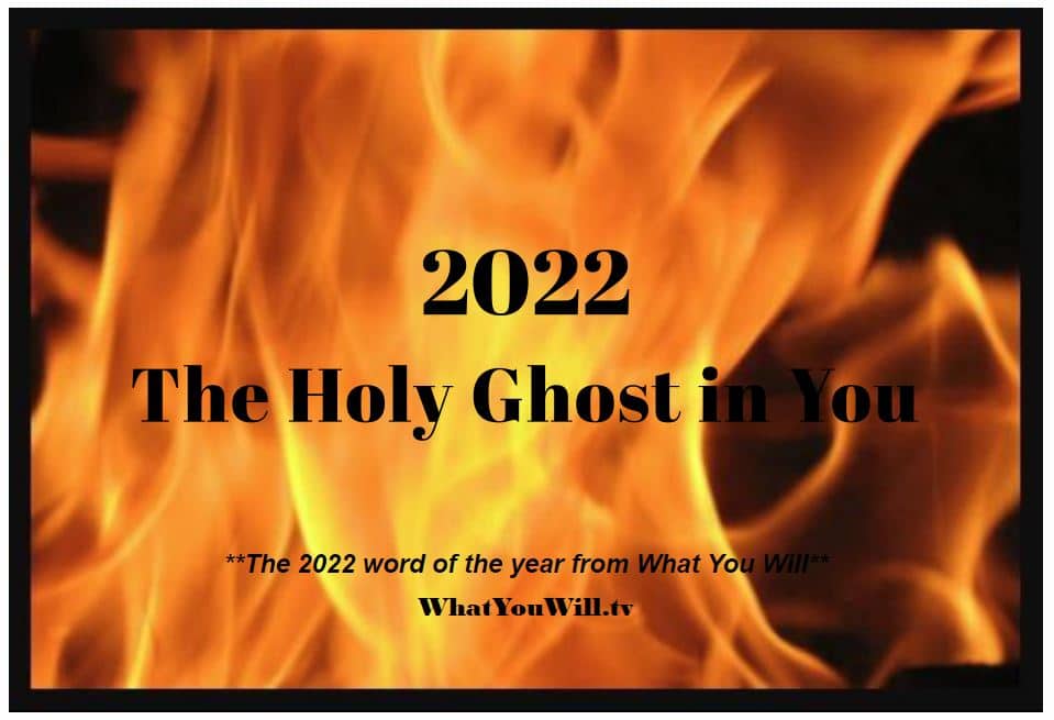 2022 – The Holy Ghost in You